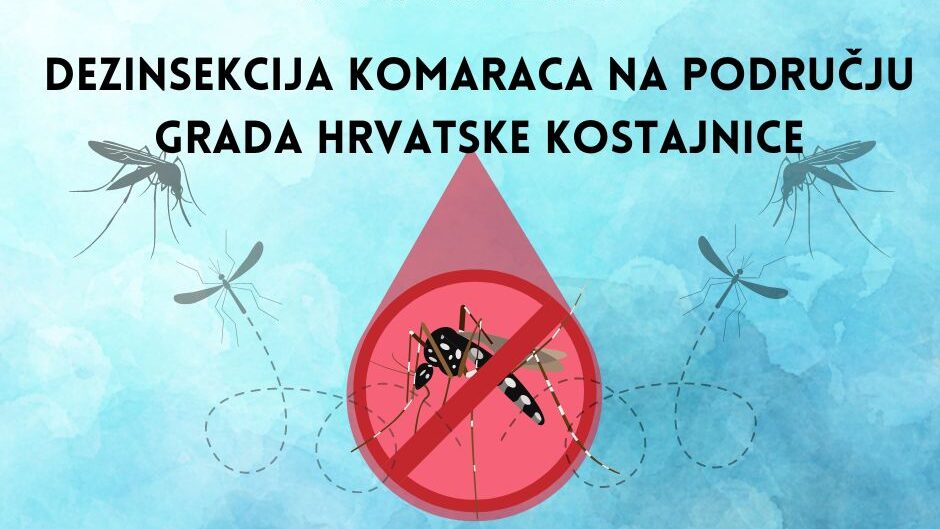 OBAVIJEST O DEZINSEKCIJI KOMARACA NA PODRUČJU GRADA HRVATSKE KOSTAJNICE